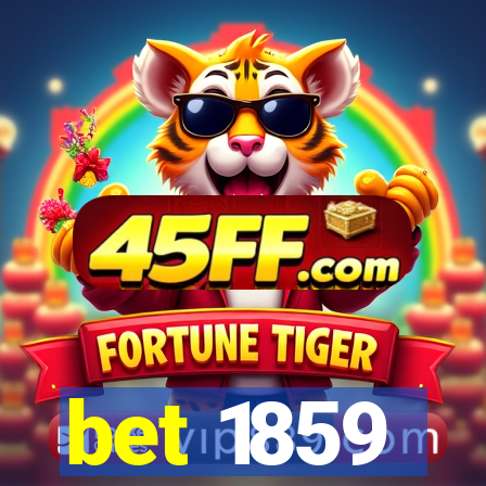 bet 1859